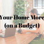 How to Make Your Home More Eco-Friendly (on a Budget)