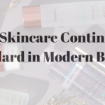 Why Korean Skincare Continues to Set the Standard in Modern Beauty