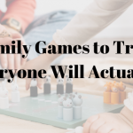 15 Fun Family Games to Try at Home (That Everyone Will Actually Enjoy)